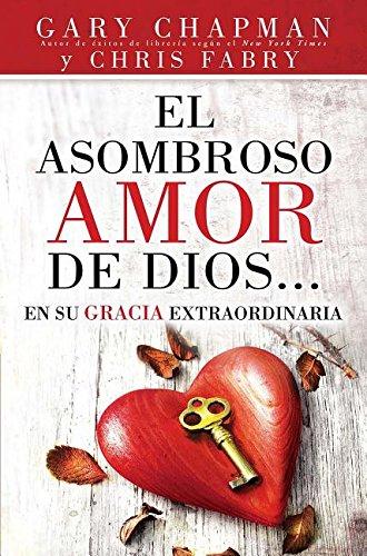 Asombroso amor de Dios - Gary Chapman - Coffee & Jesus