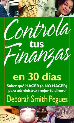 Controla tus finanzas en 30 días - Deborah Smith Pegues - Coffee & Jesus