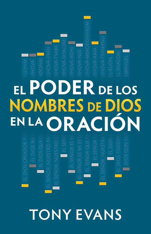 El poder de los nombres de Dios en la oración - Tony Evans - Coffee & Jesus
