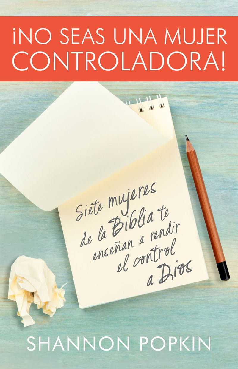 No seas una mujer controladora - Shannon Popkin - Coffee & Jesus