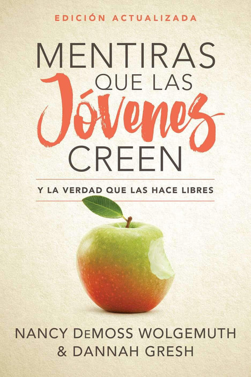 Mentiras que las jóvenes creen - Dannah Gresh - Coffee & Jesus