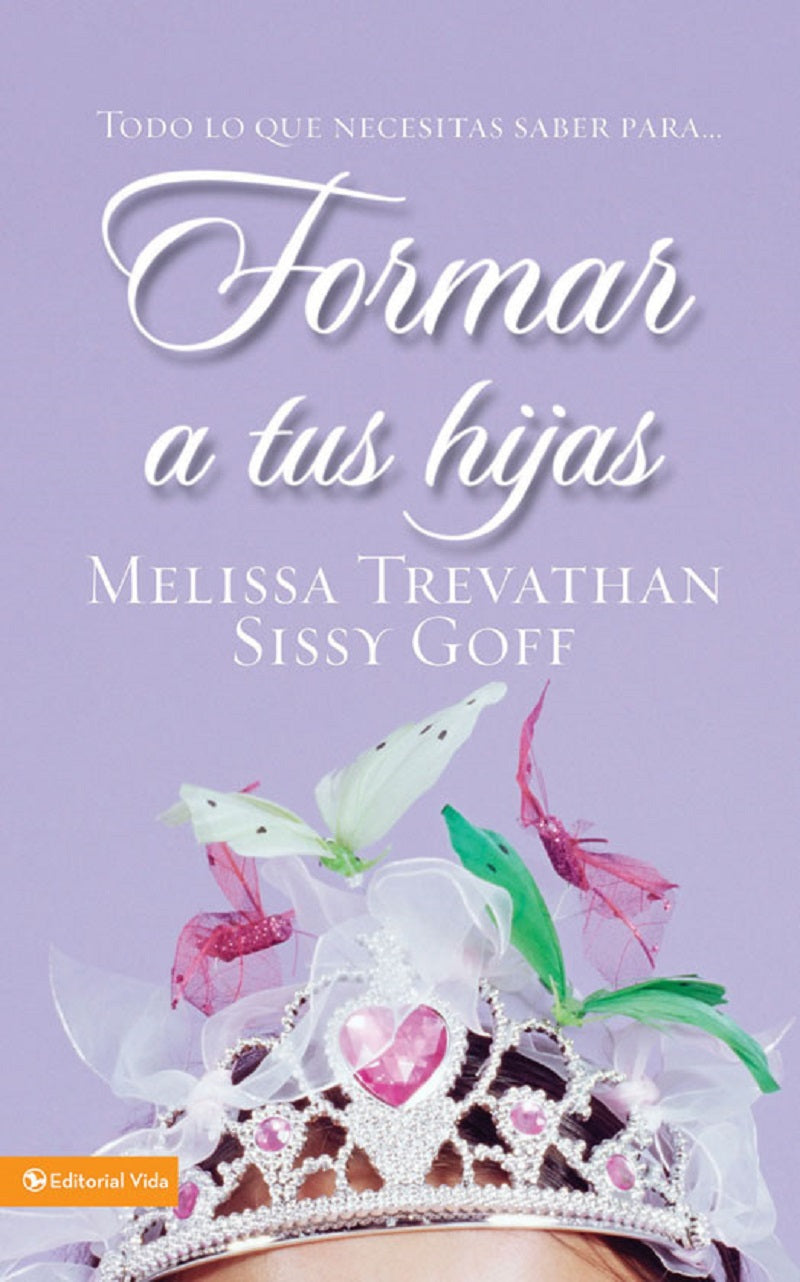 Formar a tus hijas - Melissa Trevathan - Coffee & Jesus