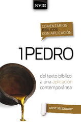 Comentario Biblico con aplicación NVI 1 Pedro: Del texto bíblico a una aplicación contemporánea