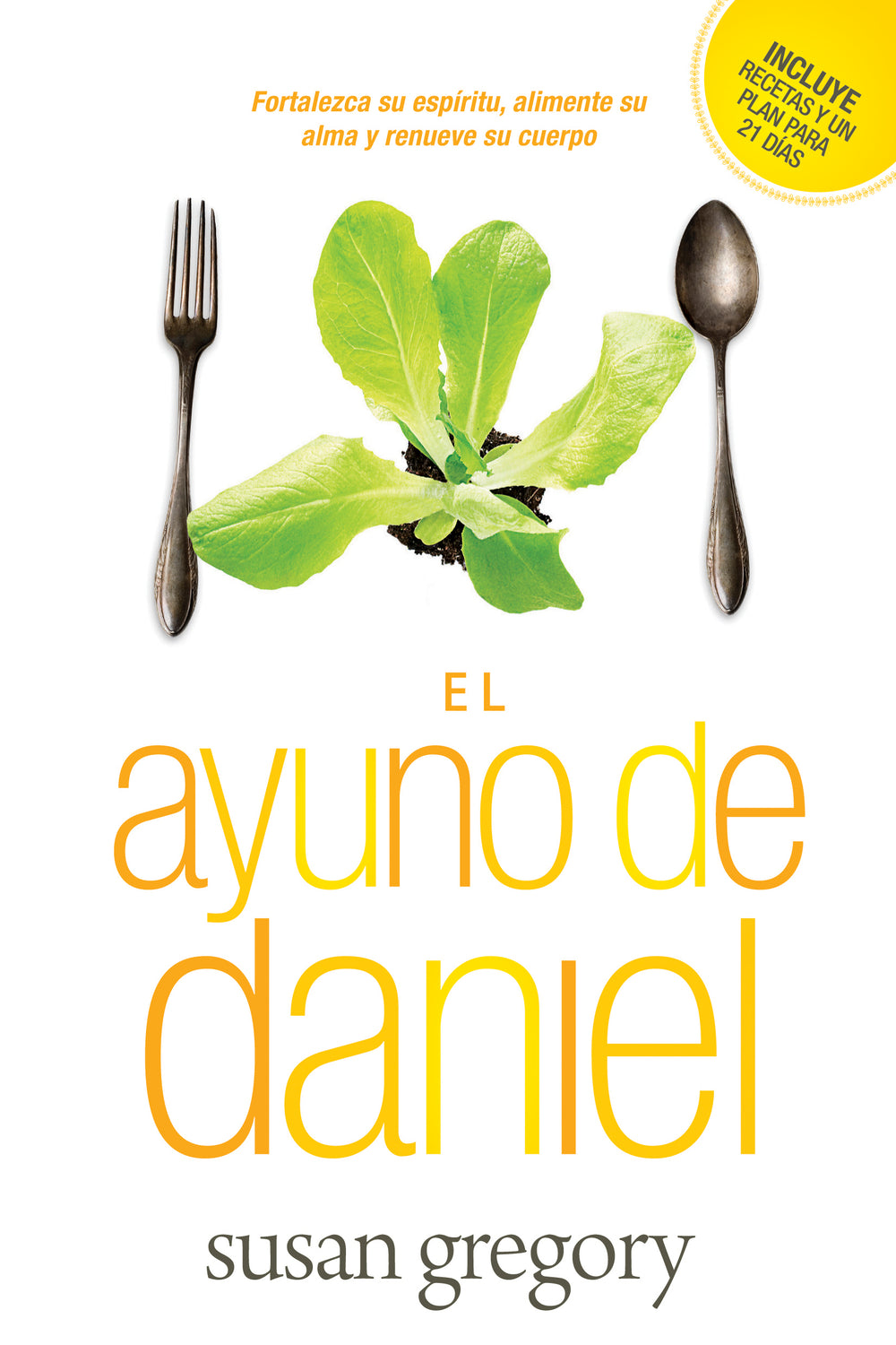 El ayuno de Daniel - Susan Gregory