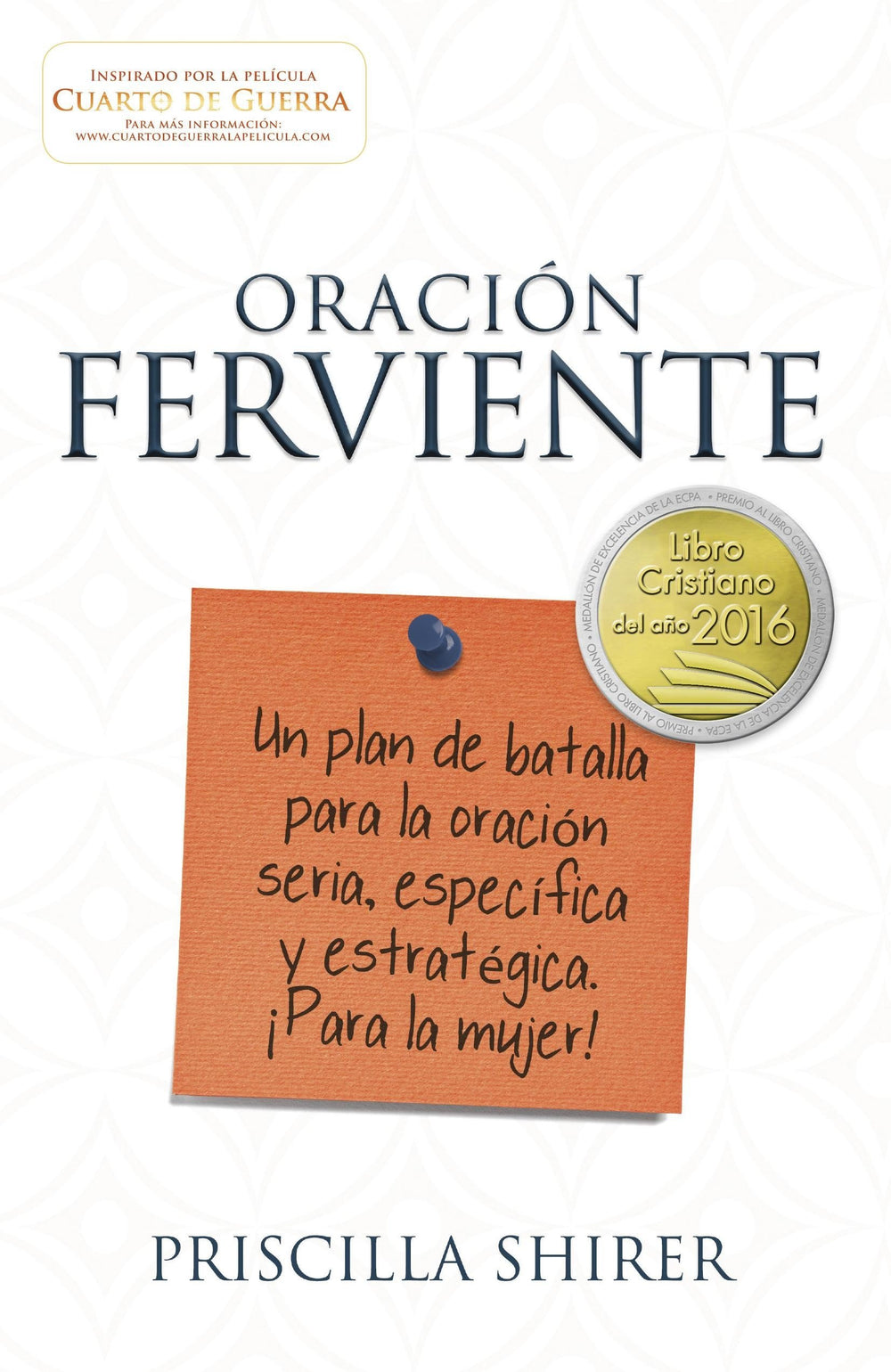 Oración Ferviente - Priscilla Shirer