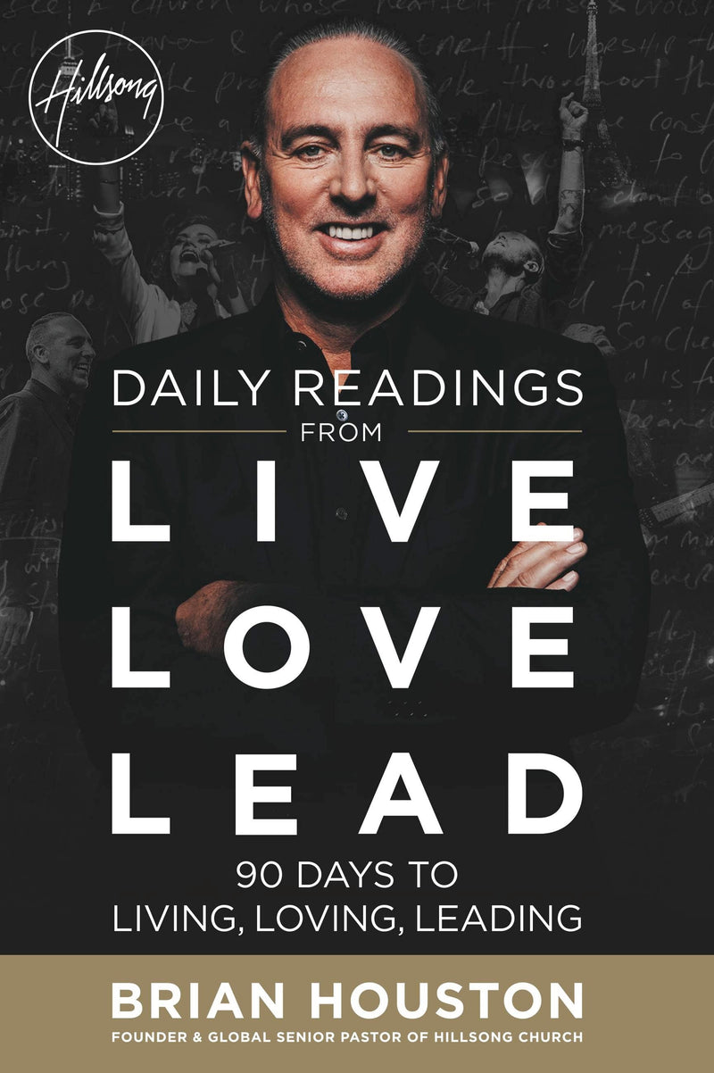Live love lead- Brian Houston - Coffee & Jesus