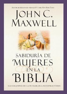Sabiduria de Mujeres En La Biblia