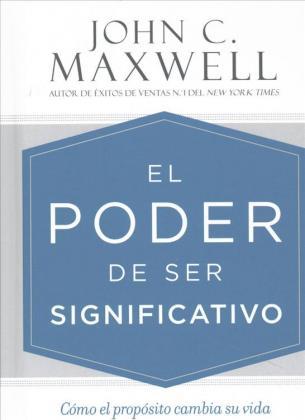 El Poder de Ser Significativo