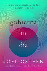 Gobierna tu día- Joel Osteen