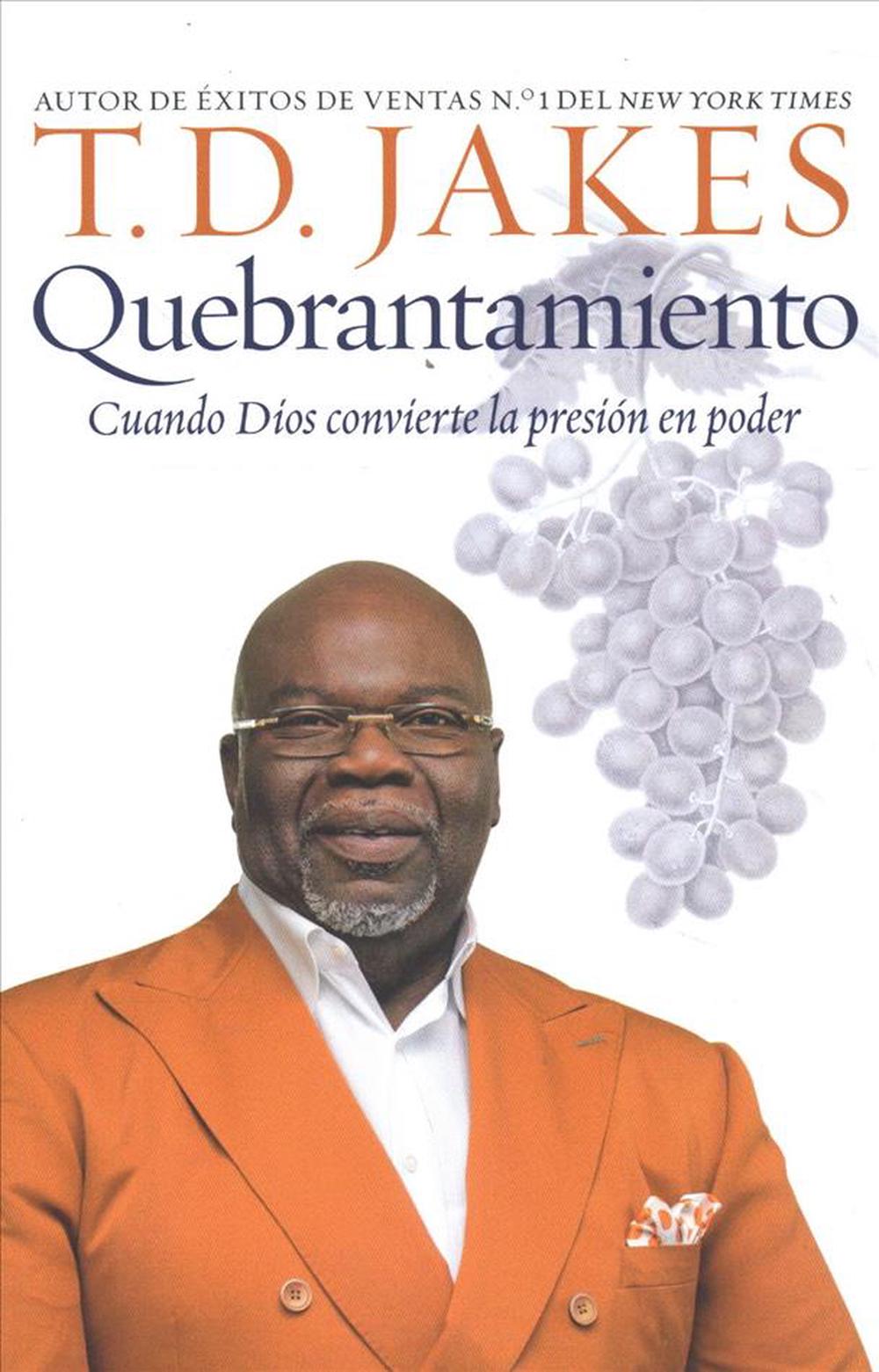 Quebrantamiento - T. D. Jakes