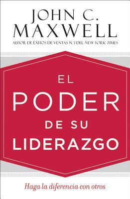El Poder de Su Liderazgo