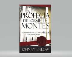 Profecia de los siete montes - Johnny Enlow