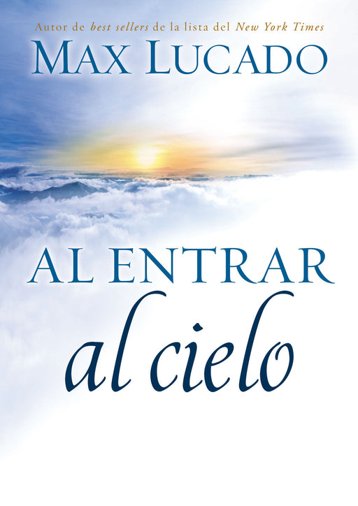 Al entrar al cielo - Max Lucado - Coffee & Jesus