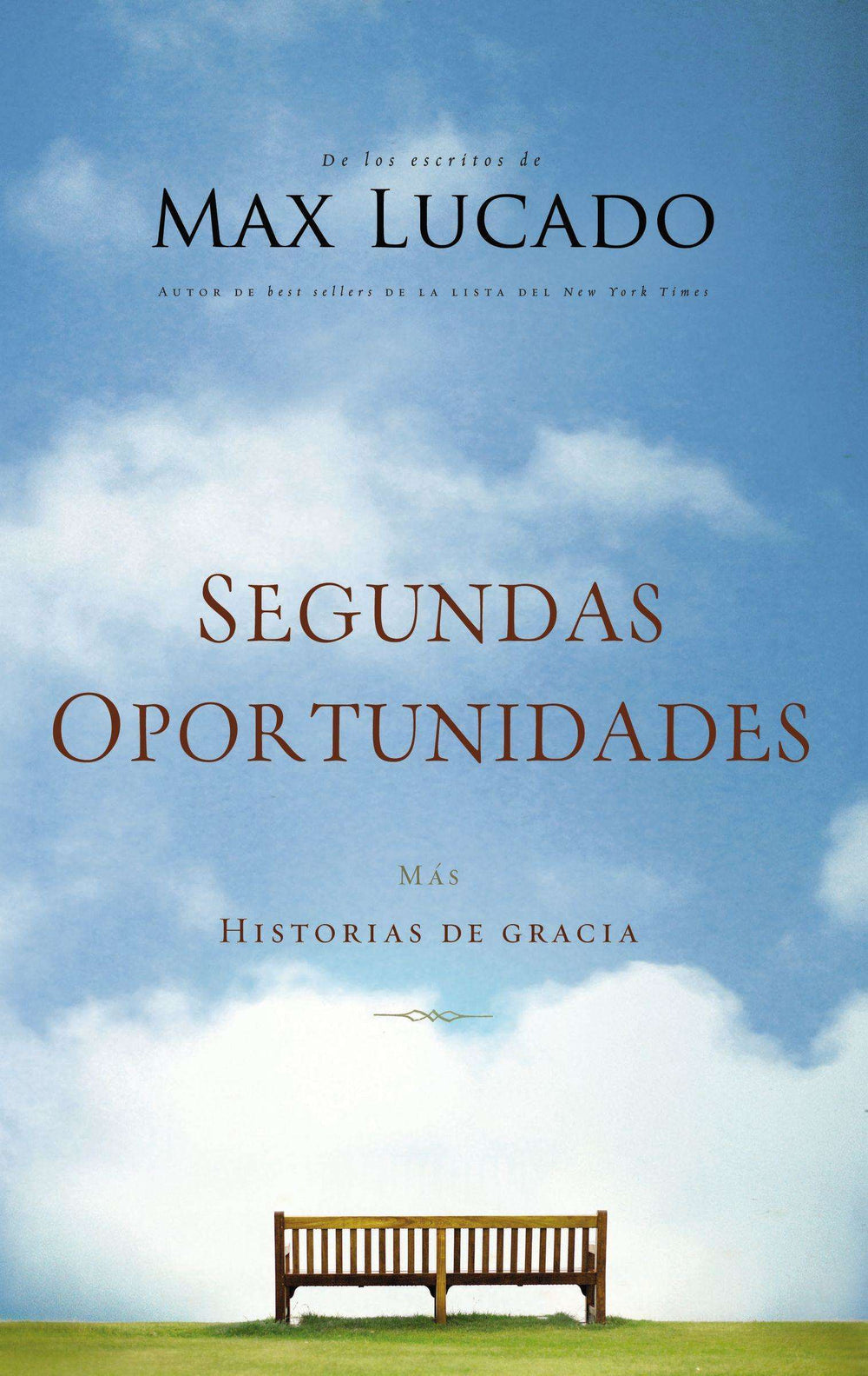 Segundas oportunidades - Max Lucado