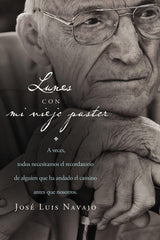 Lunes con mi viejo Pastor - Jose Luis Navajo