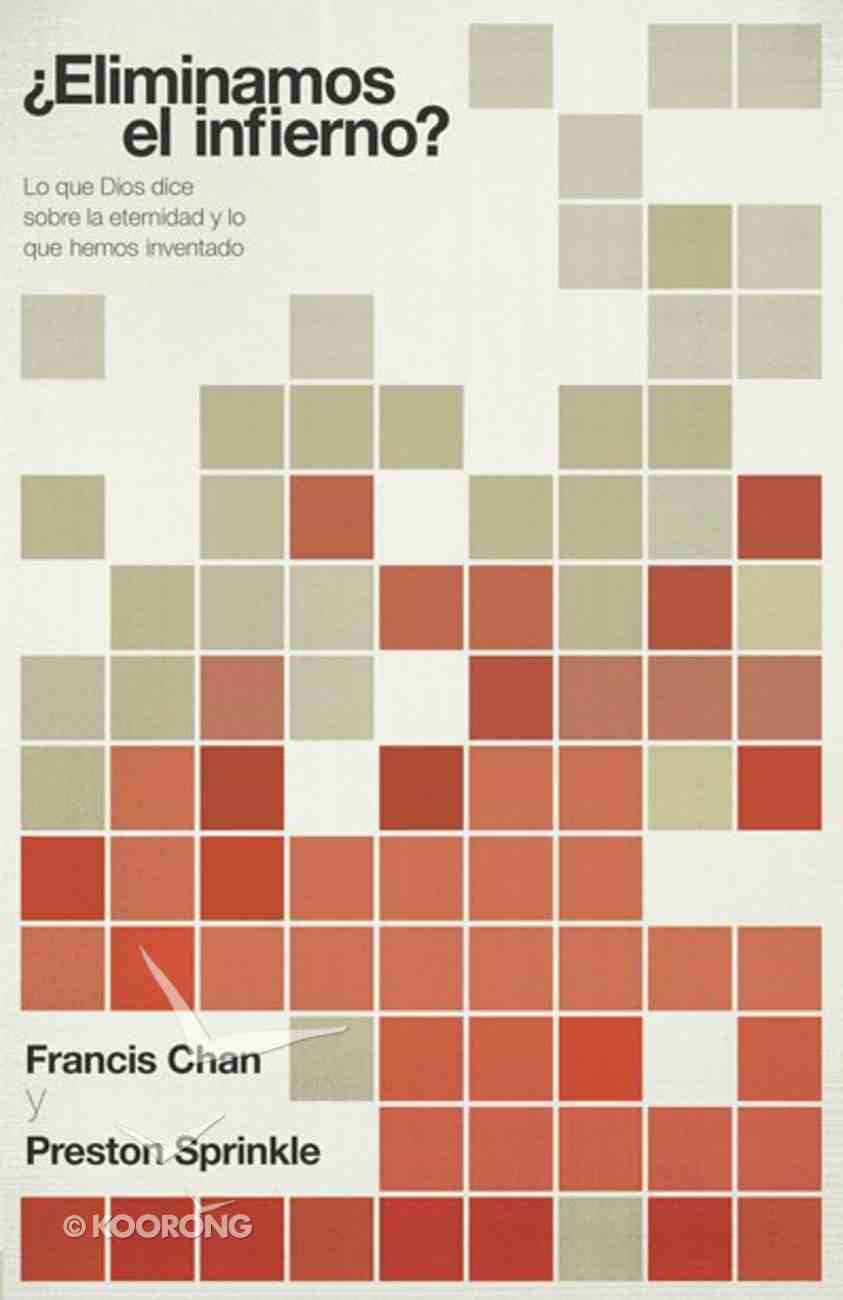 ¿Eliminamos el infierno? -  Francis Chan