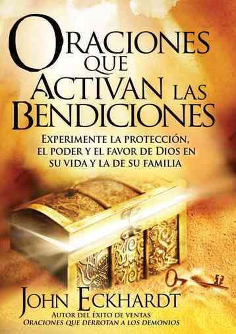 Oraciones que activan las bendiciones - John Eckhardt - Coffee & Jesus