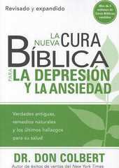 La Nueva Cura Biblica Para la Depresion y Ansiedad