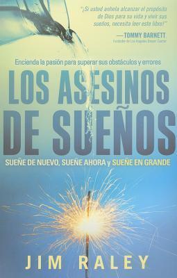 Los Asesinos de Sueños- Jim Raley