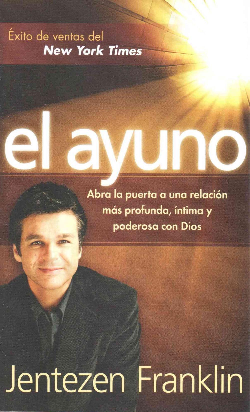 El ayuno - Jentezen Franklin