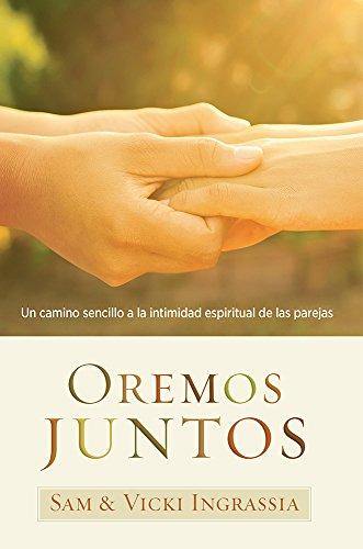 Oremos juntos - Sam & Viki Ingrassia