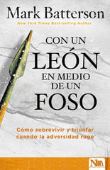 Con un león en medio de un foso - Mark Batterson