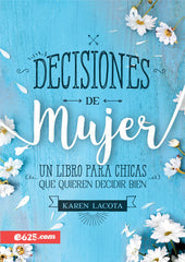 Decisiones de mujer- Karen Lacota
