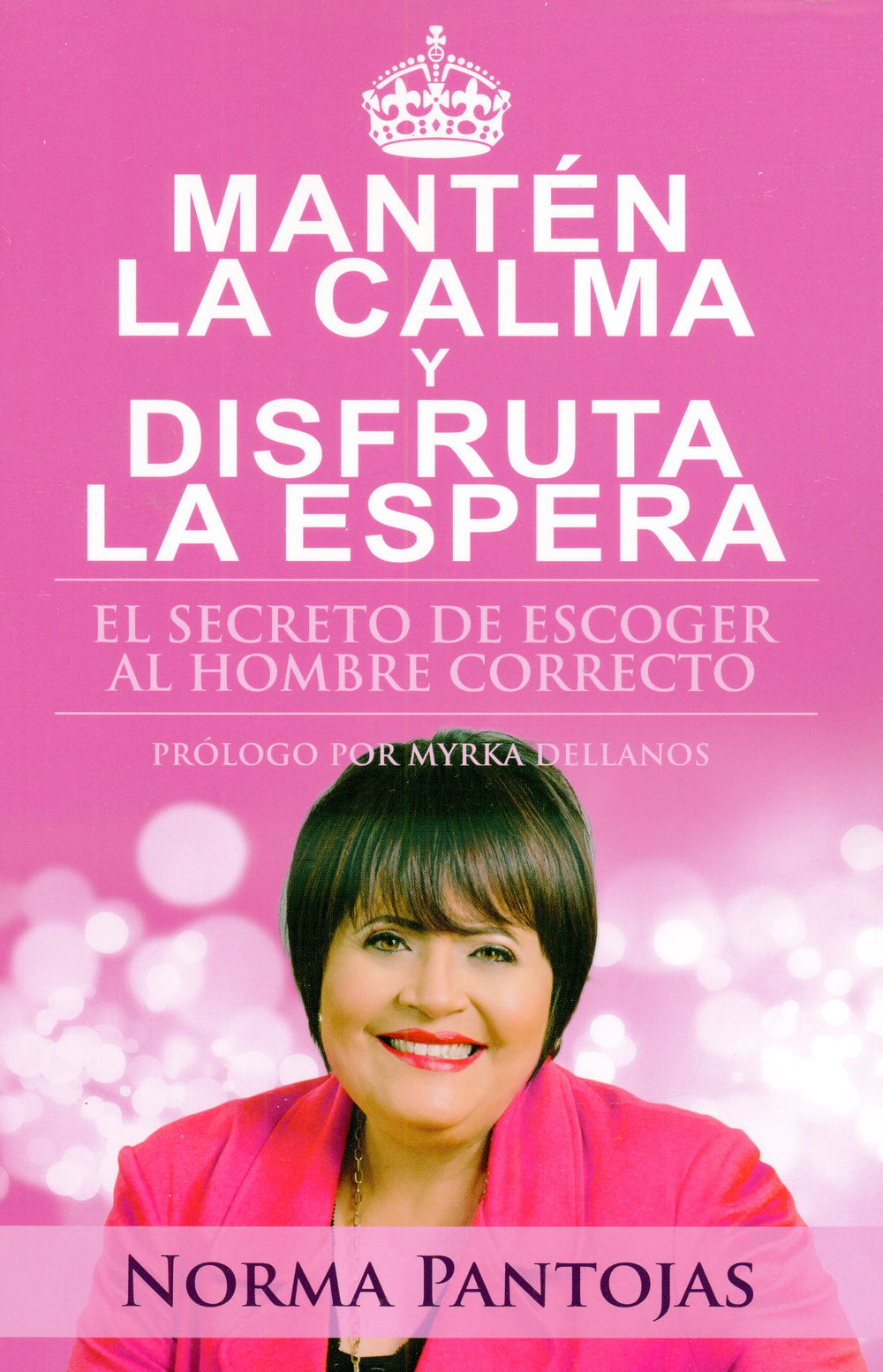 Mantén la calma y disfruta la espera - Norma Pantojas