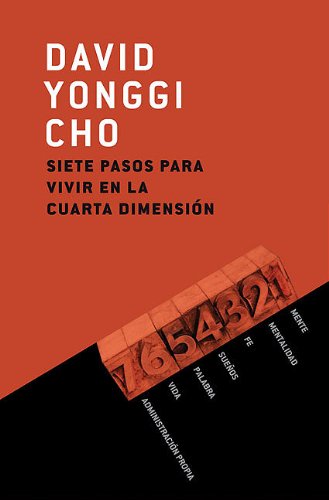 Siete pasos para vivir en la cuarta dimension