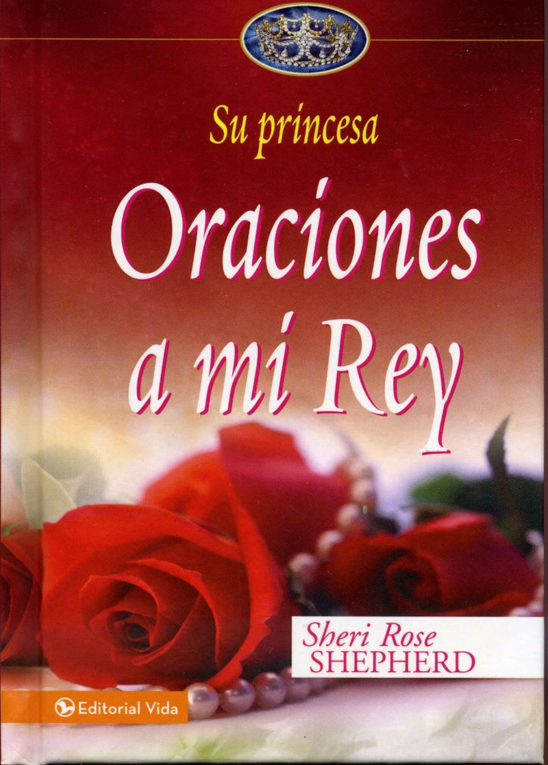 Oraciones a mi rey - Sheri Rose Shepherd - Coffee & Jesus