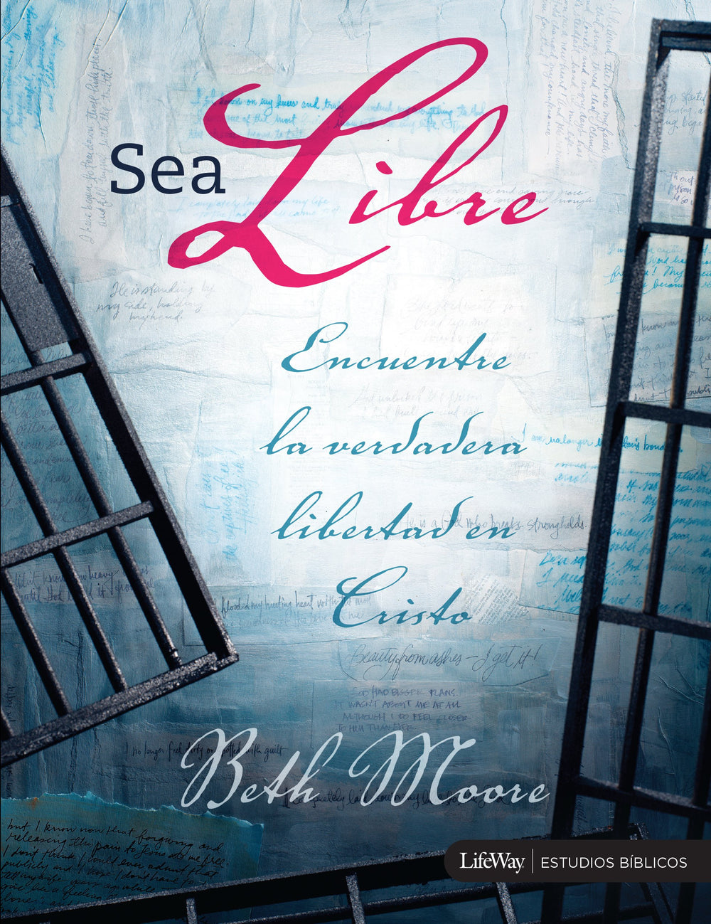 Sea libre - Beth Moore
