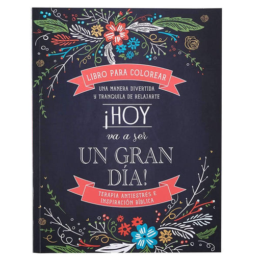 Libro para colorear: Un gran día - Christian Art Gifts - Coffee & Jesus