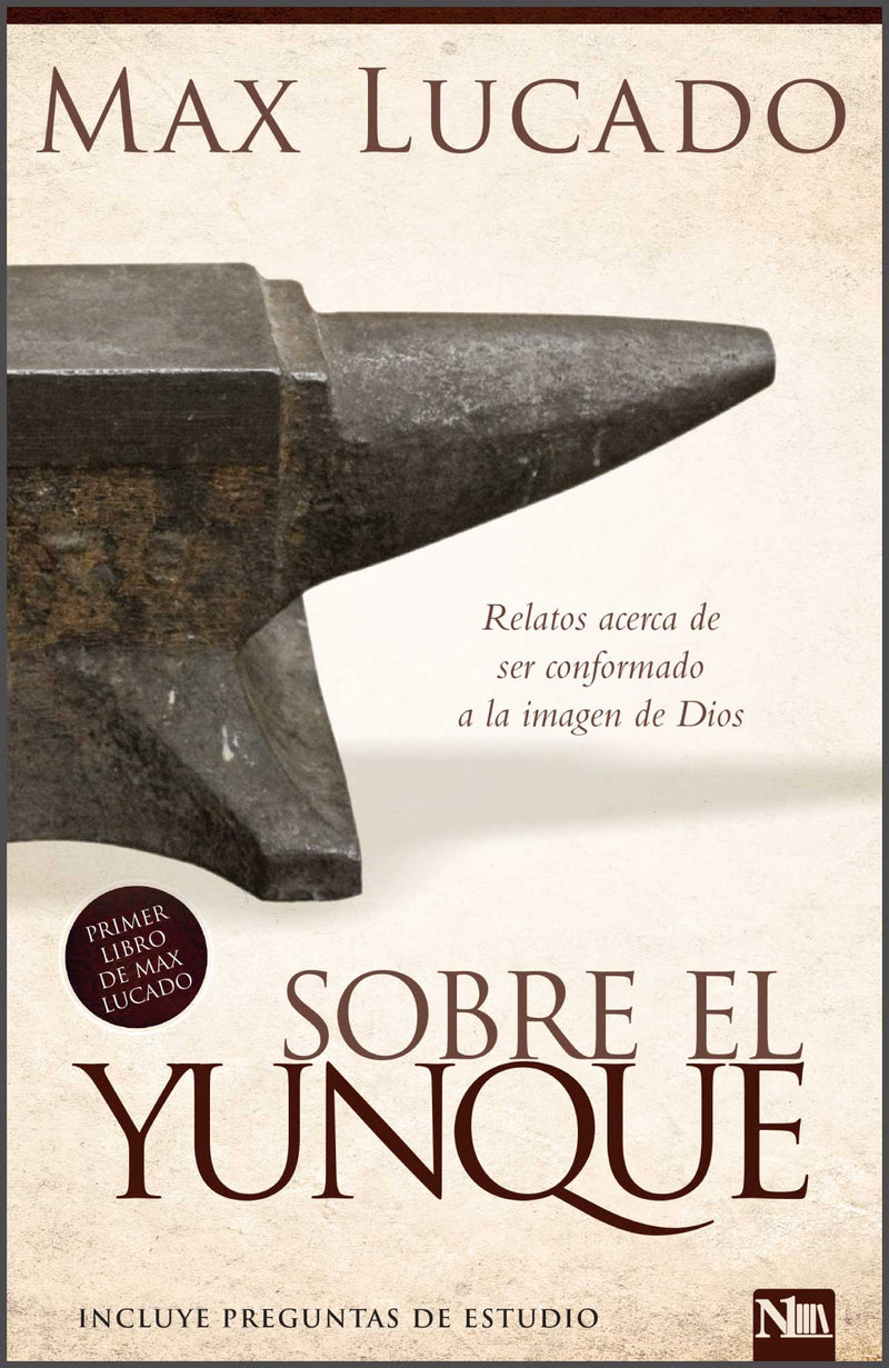 Sobre el yunque - Max Lucado - Coffee & Jesus