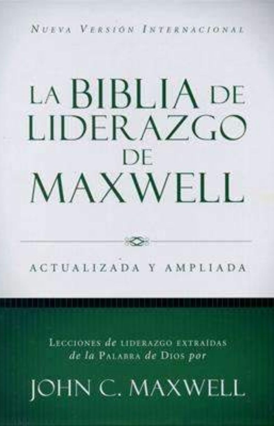 La Biblia de liderazgo de Maxwell, tapa dura- NVI