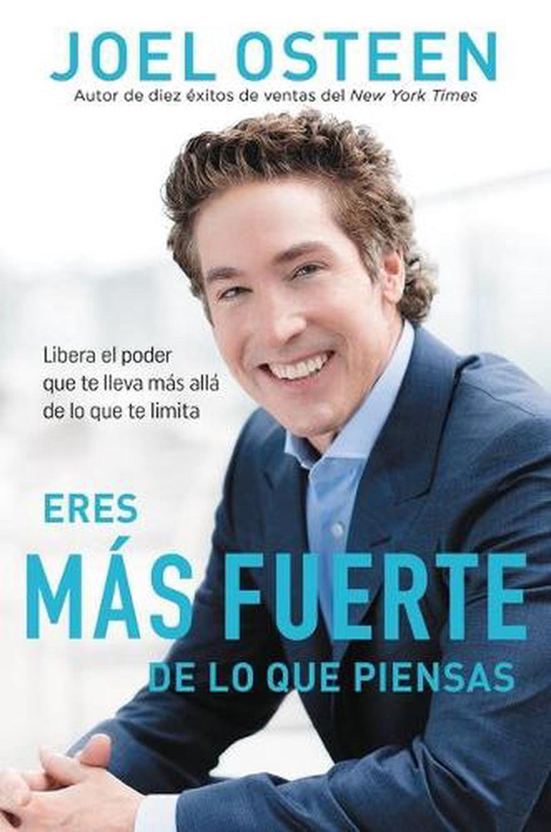 Eres más fuerte de lo que piensas / Tapa rústica - Joel Osteen